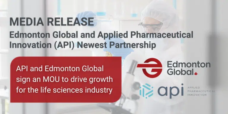 Media Release Image of Edmonton Global and Applied Pharmaceutical Innovation